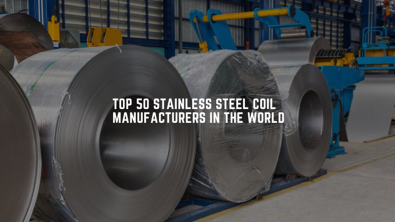 Find Trusted Steel Coil Manufacturers： High-Grade Steel & Custom Solutions