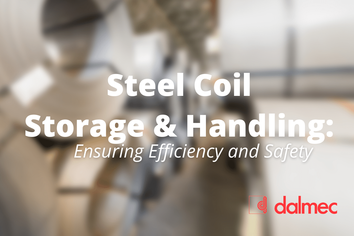 Steel Coil Protection: Why Its Important and How to Do It